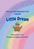 eBook: Pollis Traumreisen für Kinder