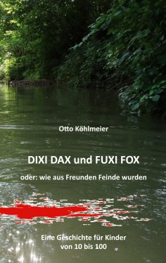 eBook: Dixi Dax und Fuxi Fox