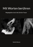 eBook: Mit Worten berühren