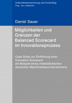 eBook: Möglichkeiten und Grenzen der Balanced Scorecard im Innovationsprozess