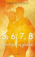 ebook: Wir tanzen uns glücklich