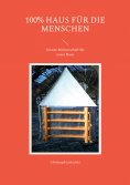 eBook: 100% Haus für die Menschen