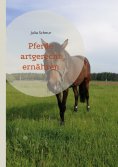 eBook: Pferde artgerecht ernähren