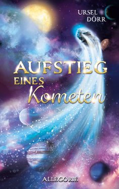 eBook: Aufstieg eines Kometen