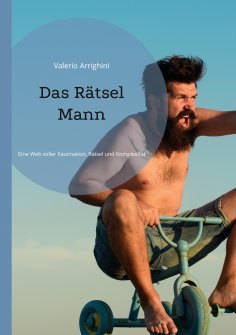 eBook: Das Rätsel Mann