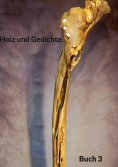 eBook: Holz und Gedichte