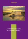 ebook: Sehenswürdigkeiten in Ost/Friesland