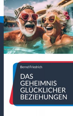 eBook: Das Geheimnis glücklicher Beziehungen