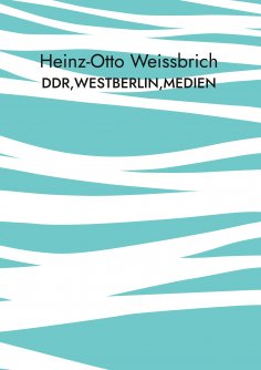 ebook: DDR,Westberlin,Medien