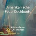 eBook: Amerikanische Feuerlöschboote