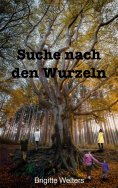 eBook: Suche nach den Wurzeln