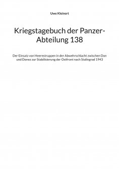 eBook: Kriegstagebuch der Panzer-Abteilung 138