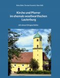 eBook: Kirche und Pfarrer im ehemals woellwarthschen Lauterburg