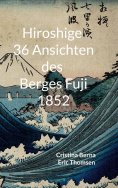 ebook: Hiroshige 36 Ansichten des Berges Fuji 1852