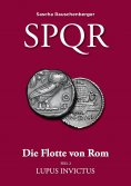 eBook: SPQR - Die Flotte von Rom