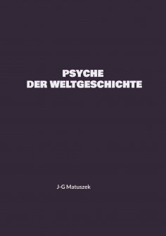 eBook: PSYCHE DER WELTGESCHICHTE