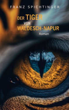 eBook: Der Tiger von Waldesch-Napur