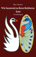 ebook: Wie Saraswati zu ihren Reittieren kam