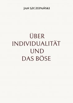 ebook: Über Individualität und das Böse