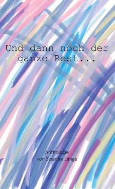 ebook: Und dann noch der ganze Rest...
