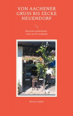 ebook: Von Aachener Gruß bis Zecke Neuendorf
