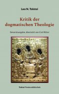 eBook: Kritik der dogmatischen Theologie
