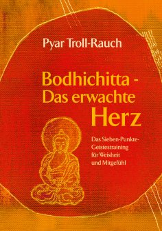 eBook: Bodhichitta - Das erwachte Herz