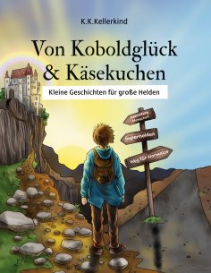 eBook: Von Koboldglück und Käsekuchen