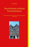 ebook: Deutschlands schönste Fachwerkhäuser