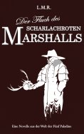 eBook: Der Fluch des Scharlachroten Marshalls