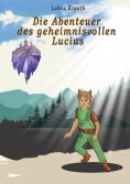 eBook: Das Abenteuer des geheimnisvollen Lucius