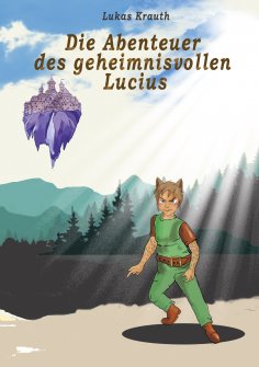 eBook: Das Abenteuer des geheimnisvollen Lucius