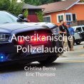 eBook: Amerikanische Polizeiautos