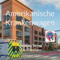 eBook: Amerikanische Krankenwagen