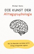 eBook: Die Kunst der Alltagspsychologie