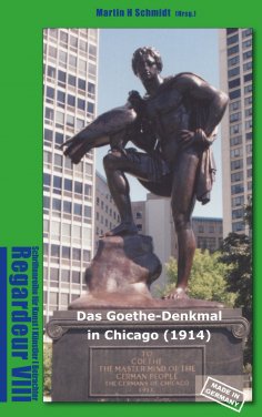 eBook: Das Goethe-Denkmal in Chicago (1914) Made in Germany