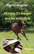 eBook: Wenn Träume wahr werden