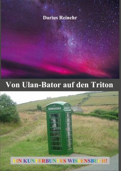 eBook: Von Ulan-Bator auf den Triton