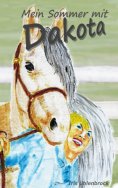 eBook: Mein Sommer mit Dakota