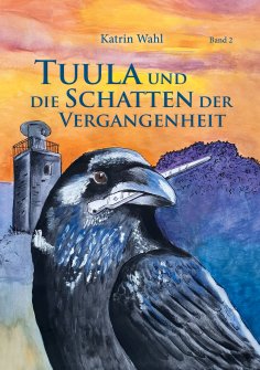 ebook: Tuula und die Schatten der Vergangenheit