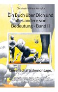 eBook: Ein Buch über Dich und alles andere von Bedeutung - Band II