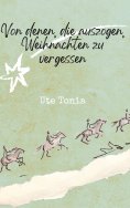 eBook: Von denen, die auszogen, Weihnachten zu vergessen