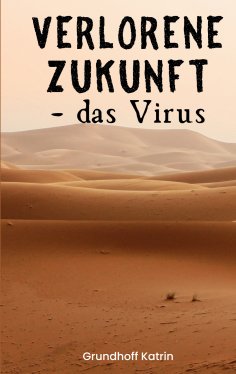 eBook: Verlorene Zukunft