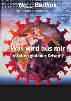 ebook: Was wird aus mir in Zeiten globaler Krisen