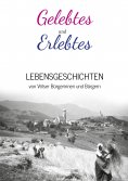 eBook: Gelebtes und Erlebtes