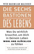 ebook: Die sechs Bastionen des Lebens