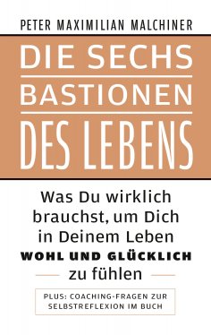ebook: Die sechs Bastionen des Lebens