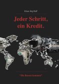 eBook: Jeder Schritt, ein Kredit.