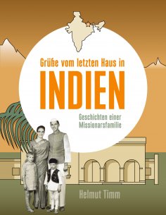 ebook: Grüße vom letzten Haus in Indien