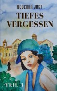 eBook: Tiefes Vergessen Teil 1